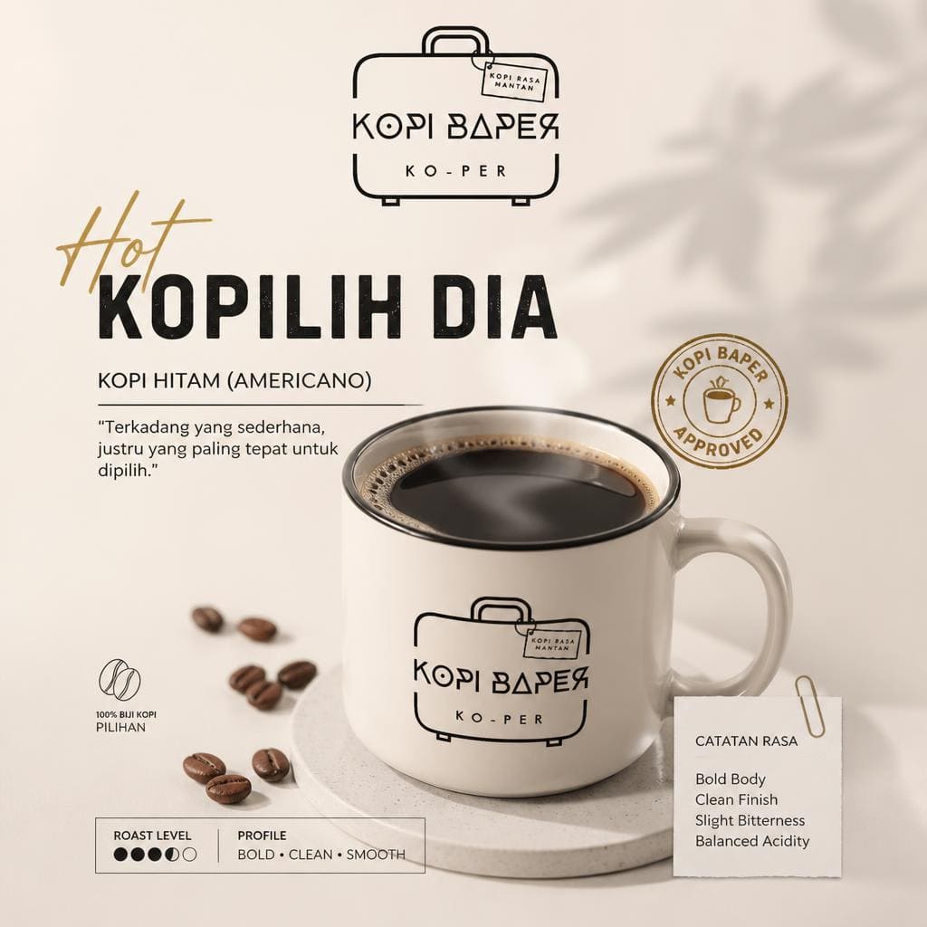 Hot Kopilih Dia Kopi Baper